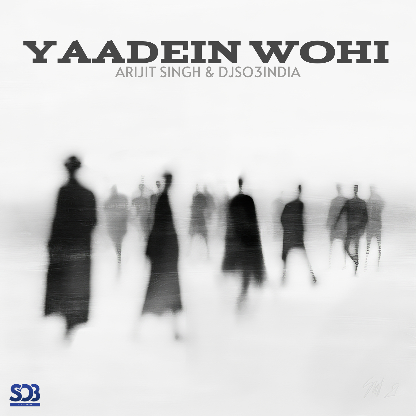 Yaadein Wohi Remix DJ So3India DJ So3India